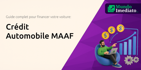 Crédit Automobile MAAF: Le Guide Complet pour Bien Financer Votre Voiture